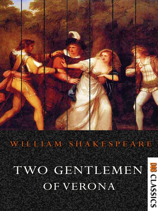 Title details for The Two Gentlemen Of Verona by William Shakespeare - Available